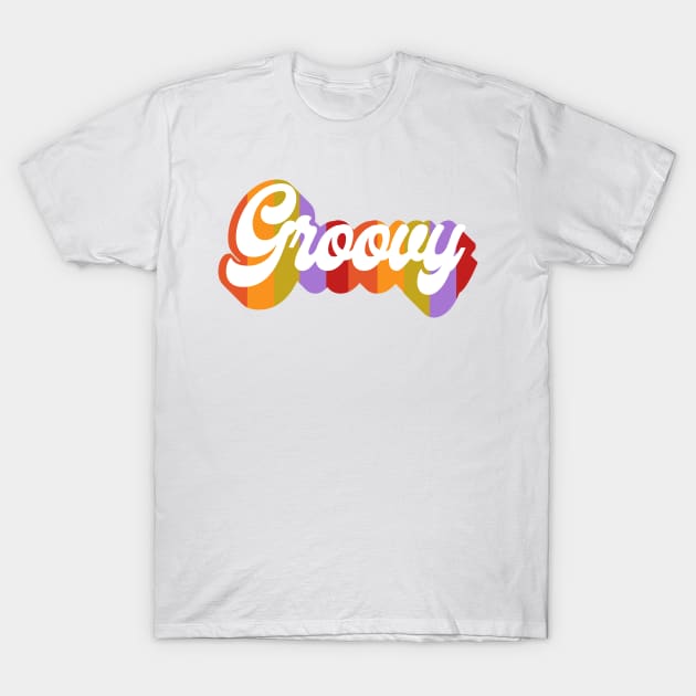 Groovy Text T-Shirt by krisztinakoteles